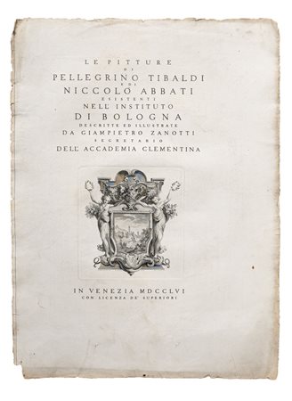 Giampietro Zanotti (Parigi, 1674 - Bologna 1765) - 'Le pitture di Pellegrino...