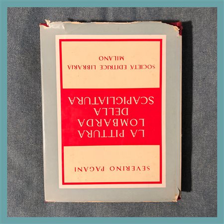 Severino Pagani, La pittura lombarda della Scapigliatura, Società Editrice...