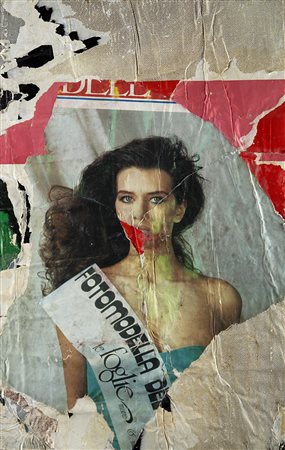 Mimmo Rotella (Catanzaro 1918 - Milano 2006) - "Fotomodella" 1961 décollage...