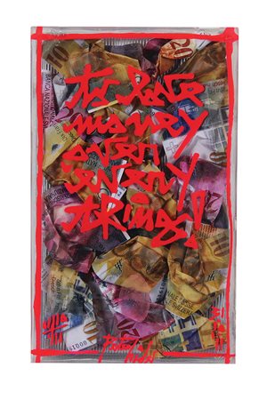 Hide Peter The love money over everything!, 2011 tecnica mista e banconote su...