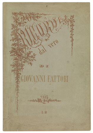 Fattori, Giovanni(Livorno 1825 &ndash; Firenze 1908)20 RICORDI DAL VERO....