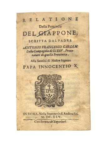 (Viaggio Giappone) CARDIM, Antonio Francisco (1596-1659). Relatione della...