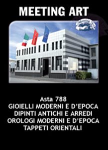 Asta N. 788 - Gioielli, Antiquariato, Orologi, Tappeti Orientali