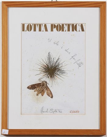 COSTA CLAUDIO (1942 - 1995) Lotta poetica, il sole e le due farfalle. 1982....