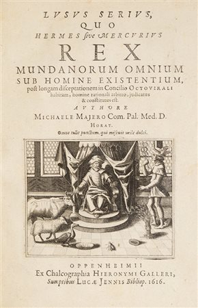 Alchimia - Maier, Michael Lusus serius, quo Hermes sive Mercurius Oppenheim,...