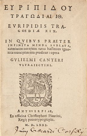 Euripide Tragoediae XIX Anversa, Christopher Plantin, 1571. In 16°. Marca...