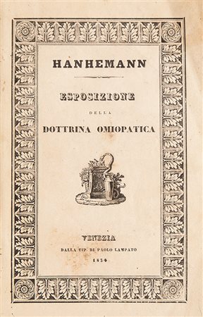 Omeopatia - Hahnemann, Christian Friedrich Samuel Esposizione della dottrina...