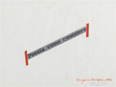 EUGENIO MICCINI (1925-2007) Poesia come r/esistere 1974collage cm...