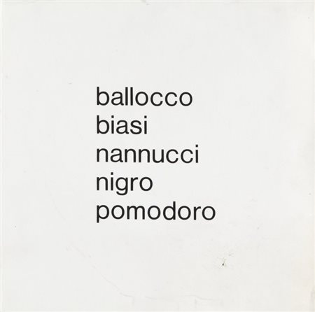 AA.VV (-) Ballocco, Biasi, Nannucci, Nigro, Pomodorocartella di 5 opere...