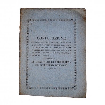 RARE EDITION OF LEGAL CLAIMS REGARDING THE TERRITORY OF ADIGE VALLEYNO COPY...