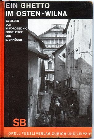 VOROBEICHIC MOSES (n. 1904) Orell Fussli Verlag, Zurigo-Lipsia, 1931....