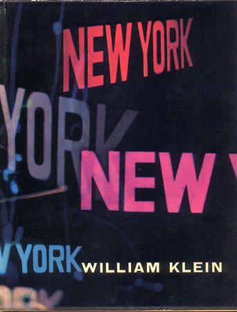 KLEIN WILLIAM (n. 1928) Edizione originale. Feltrinelli Editore, Milano,...