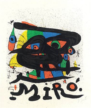 Joan Miró Barcellona 1893 - Palma di Maiorca 1983 Manifesto per l'esposizione...