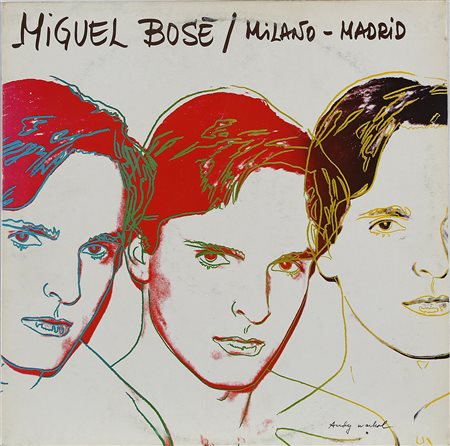 WARHOL ANDY (1928 - 1987) Miguel Bosè/ Milano -Madrid. Vinile. Cm 32,00 x...