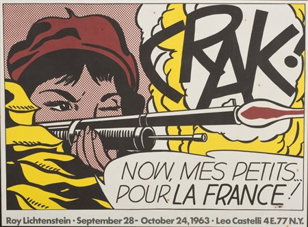 ROY LICHTENSTEIN (New York 1923 - 1997) Crak!, 1963-64 Litografia in offset...