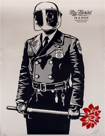 SHEPARD FAIREY (1970) My florist is a dick, 2015 Serigrafia cm 61x46 Firma,...